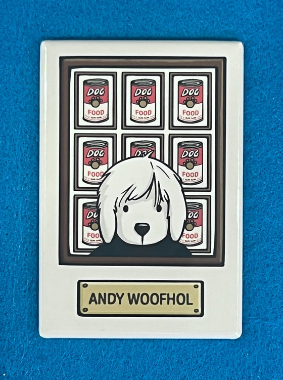 "Andy Woofhol" Magnet - Shop NAVC