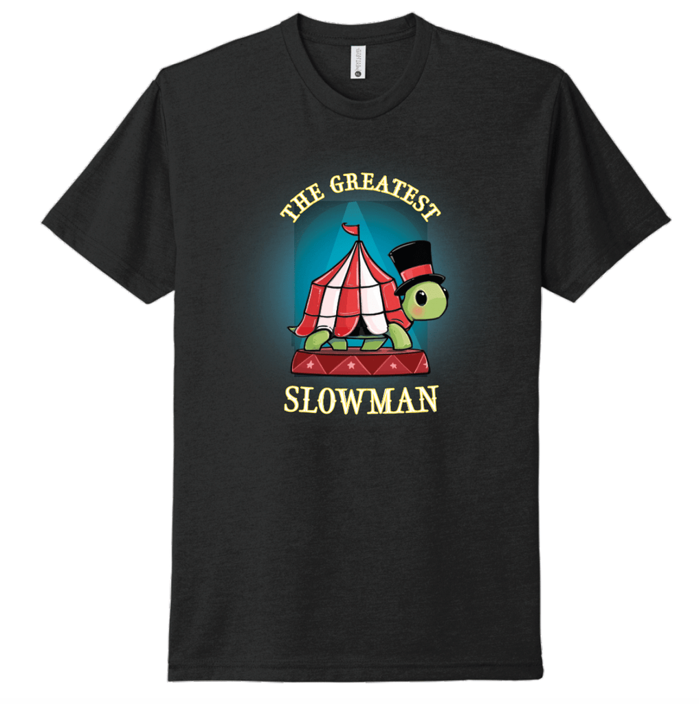 "The Greatest Slowman" Adult T-Shirt - Shop NAVC