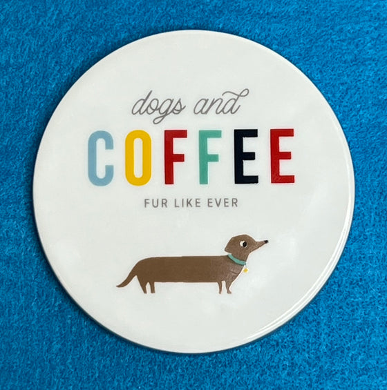 "Dogs and Coffee" Ceramic Coaster